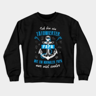 Tätowierter Papa II. Crewneck Sweatshirt